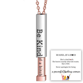 Be Kind...of a bi♡ch - Hidden Message Necklace